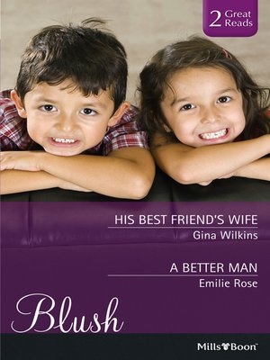 cover image of His Best Friend's Wife/A Better Man